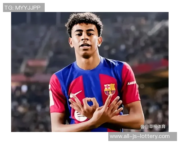 世体:巴萨希望亚马尔少点场外争议,多在球场上拿出表现 世体:巴萨希望亚马尔少点场外争议,多在球场上拿出表现